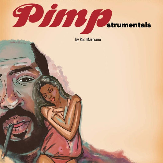 Marciano, Roc/Pimpstrumentals [LP]