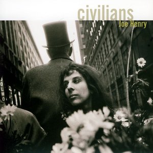 Henry, Joe/Civilians [CD]