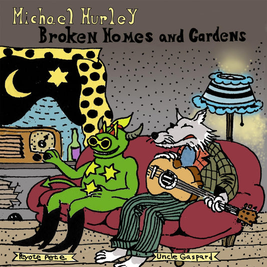 Hurley, Michael/Broken Homes And Gardens [LP]