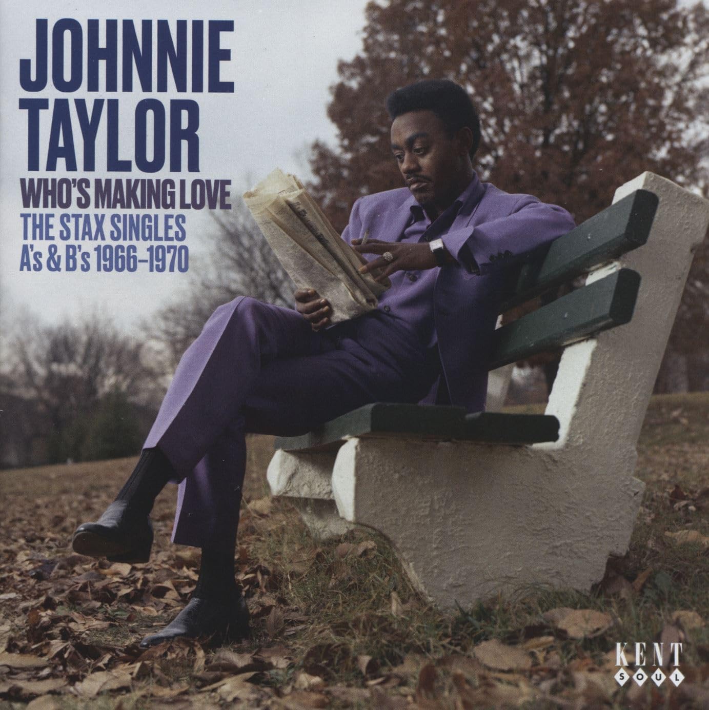 Taylor, Johnnie/Who's Making Love: The Stax Singles A's & B's 1966-1970 [CD]