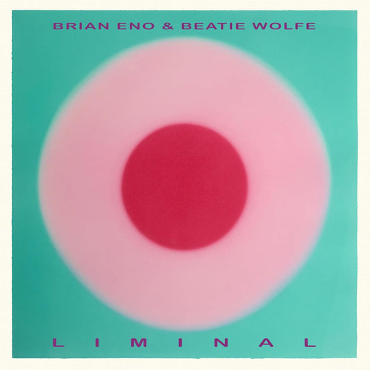 Eno, Brian / Wolfe, Beatie/Liminal [LP]