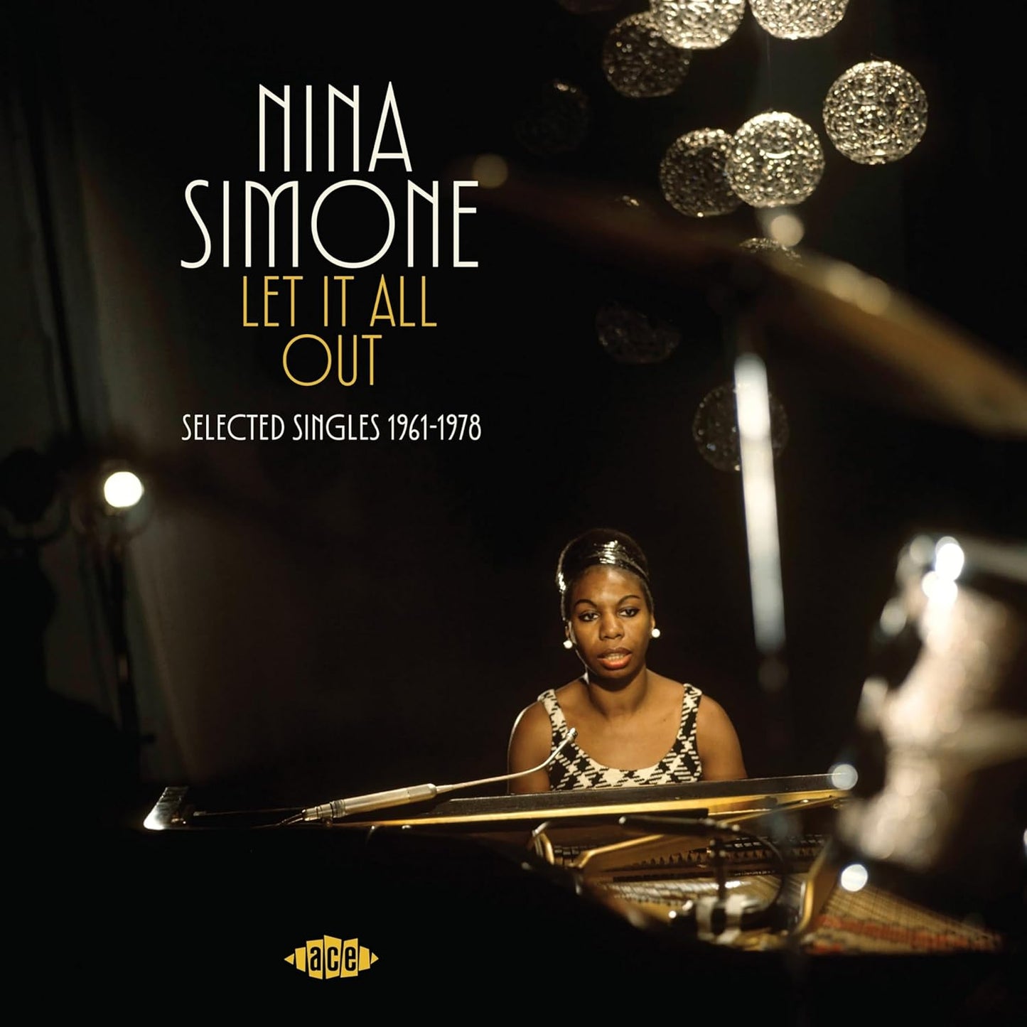 Simone, Nina/Let It All Out: Selected Singles 1961-1972 [CD]