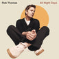 Thomas, Rob/All Night Days [CD]