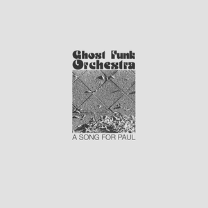 Ghost Funk Orchestra/A Song For Paul (Green Vinyl) [LP]