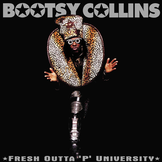 Collins, Bootsy/Fresh Outta 'P' University (2025 Remaster) [LP]