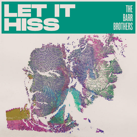 Barr Brothers, The/Let It Hiss [CD]