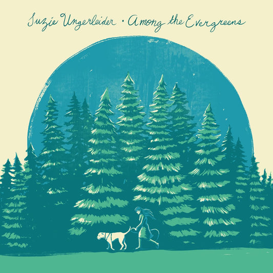 Ungerleider, Suzie/Among The Evergreens [LP]