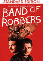 Band Of Robbers [DVD]
