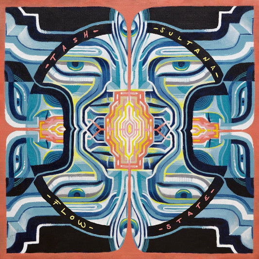 Sultana, Tash/Flow State [LP]