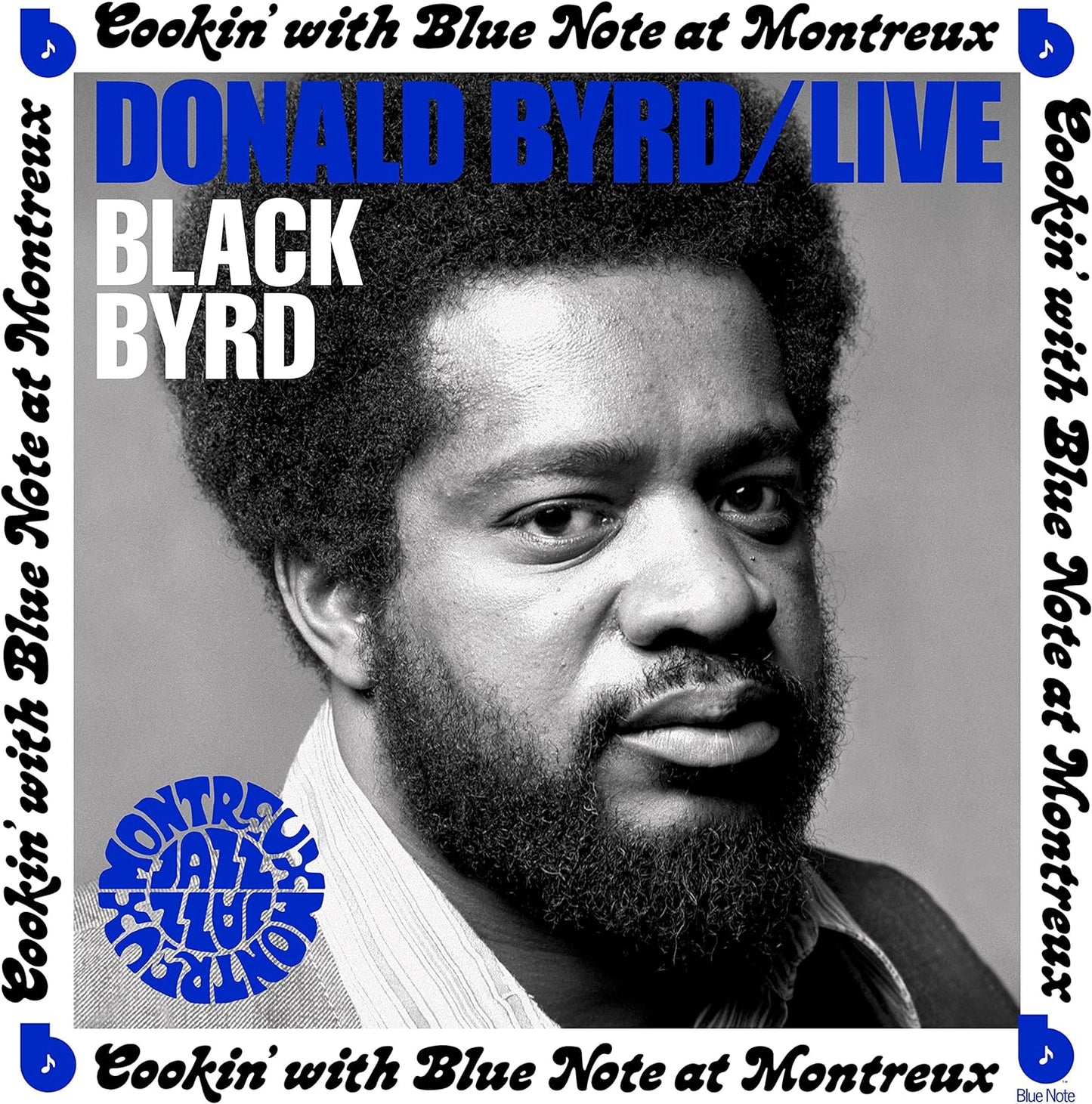 Byrd, Donald/Live: Cookin' With Blue Note at Montreux July 5, 1973 [CD]