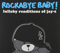 Rockabye Baby/Lullaby Renditions of Jay-Z [CD]