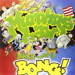 Murphy's Law/Back With A Bong! [LP]