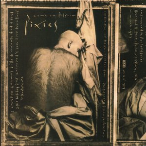 Pixies/Come On Pilgrim [CD]