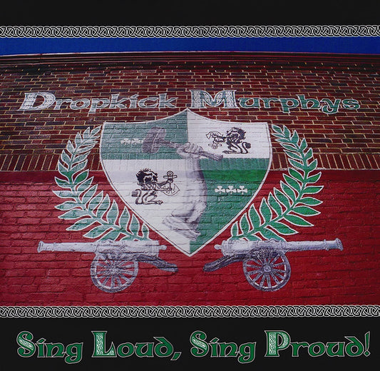 Dropkick Murphys/Sing Loud, Sing Proud [LP]