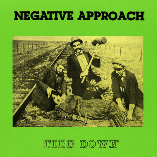 Negative Approach/Tied Down [LP]