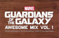 Soundtrack/Guardians of the Galaxy Awesome Mix [Cassette]