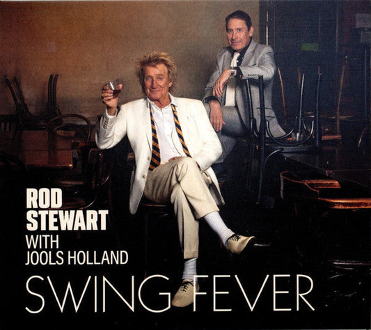Rod Stewart with Jools Holland/Swing Fever [CD]