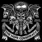 The Hope Conspiracy/Tools Of Oppression/Rule By Deception (Coloured Vinyl) [LP]