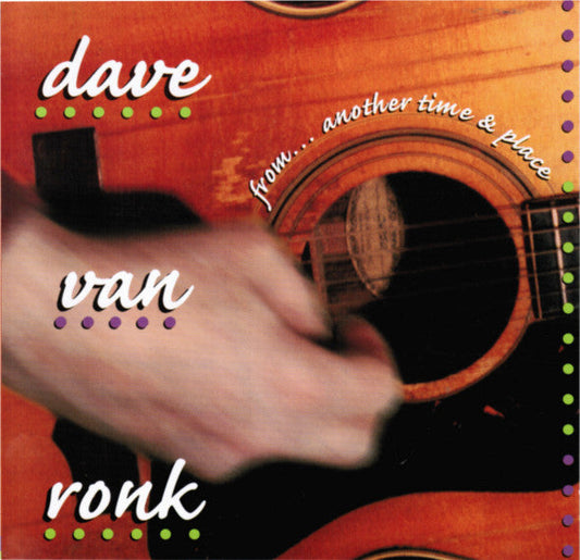 Van Ronk, Dave/From...Another Time And Place [CD]