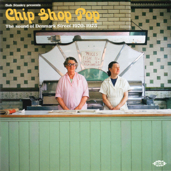 Various Artists/Chip Shop Pop: Sound Of Denmark Street 1970-1975 [CD]