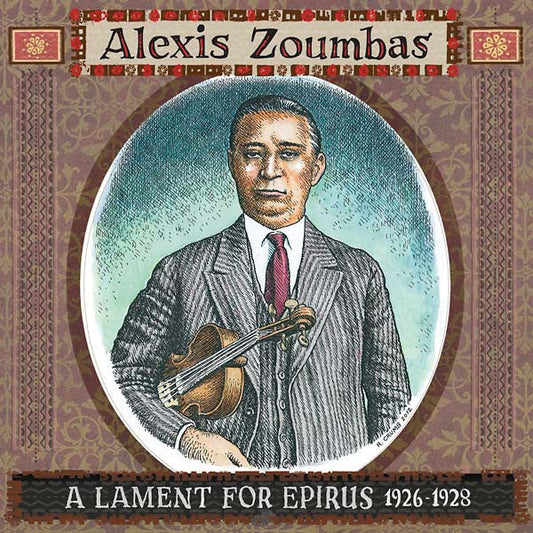 Zoumbas, Alexis/A Lament for Epirus, 1926-1928 [CD]
