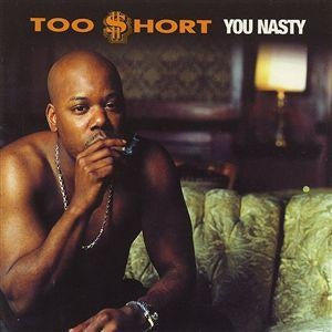 Too $hort/You Nasty (Opaque Green with Black & Orange Splatter Vinyl) [LP]