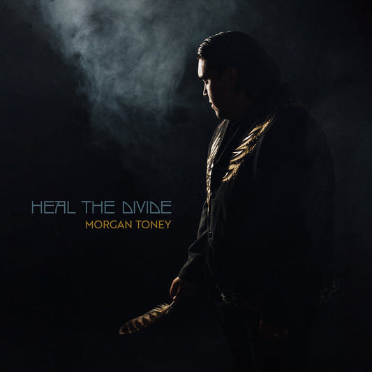 Toney, Morgan/Heal The Divide [LP]