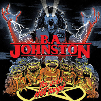 B.A. Johnston/The Skid Is Hot Tonight [CD]