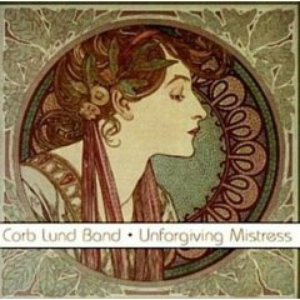 Lund, Corb/Unforgiving Mistress [LP]