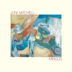 Mitchell, Joni/Mingus (Coloured Vinyl) [LP]