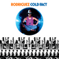 Rodriguez/Cold Fact [Cassette]