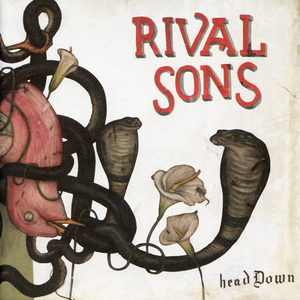 Rival Sons/Head Down [CD]