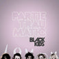 Black Kids/Partie Traumatic (Deluxe Edition) [LP]