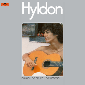 Hyldon/Na Rua, Na Chuva, Na Fazenda [LP]
