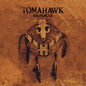Tomahawk/Anonymous (Orange Vinyl) [LP]