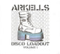 Arkells/Disco Loadout Vol. 1 [CD]